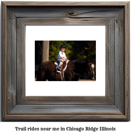 trail rides near me in Chicago Ridge, Illinois